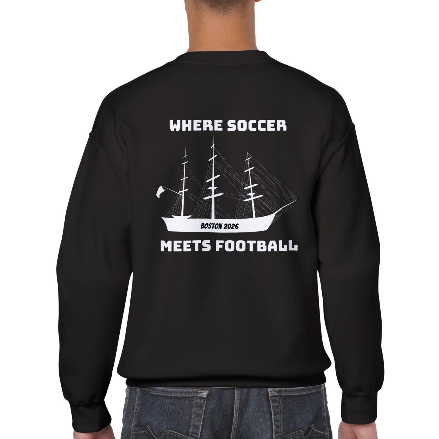 Boston 2026: Where Soccer Meets Football Classic Crewneck Sweatshirt